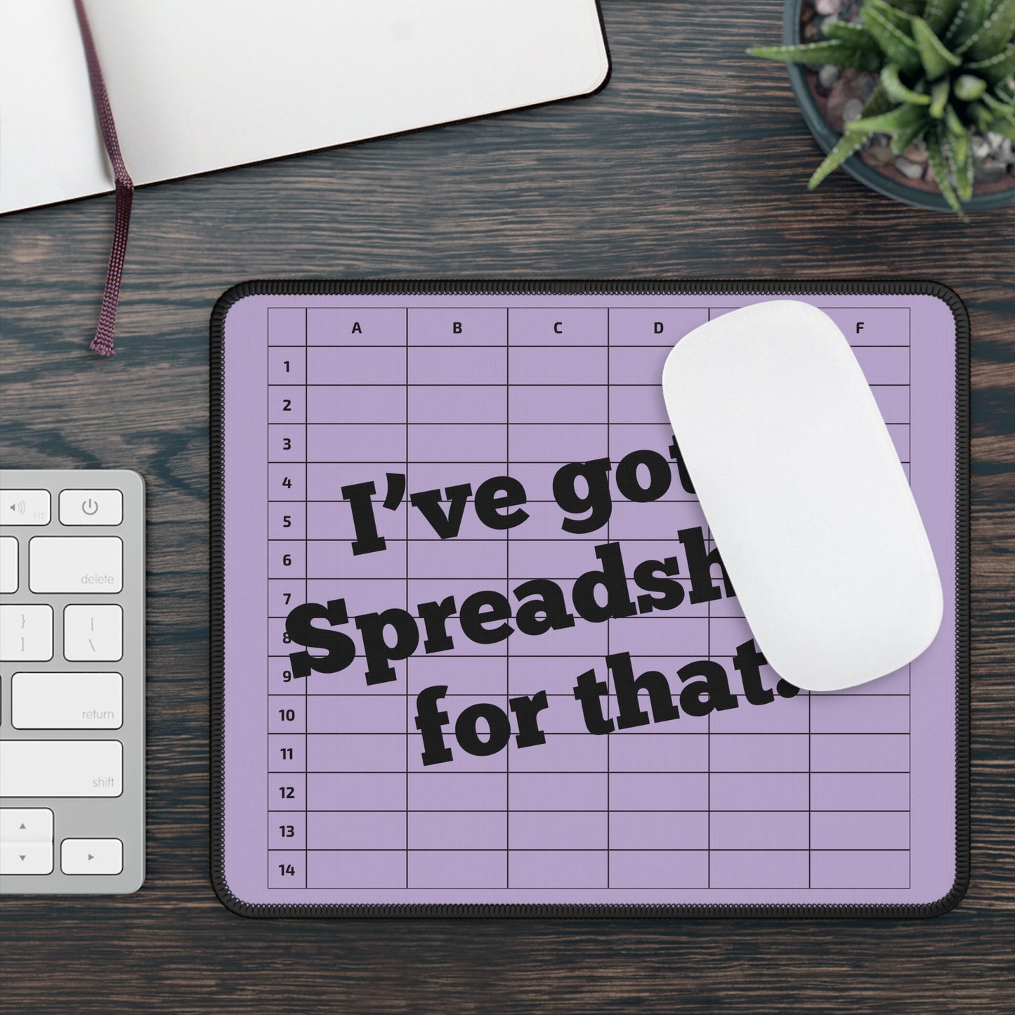 "I've Got a Spreadsheet for That!" Mousepad – Perfect Gift for CPAs, Accountants & Spreadsheet Lovers - Purple