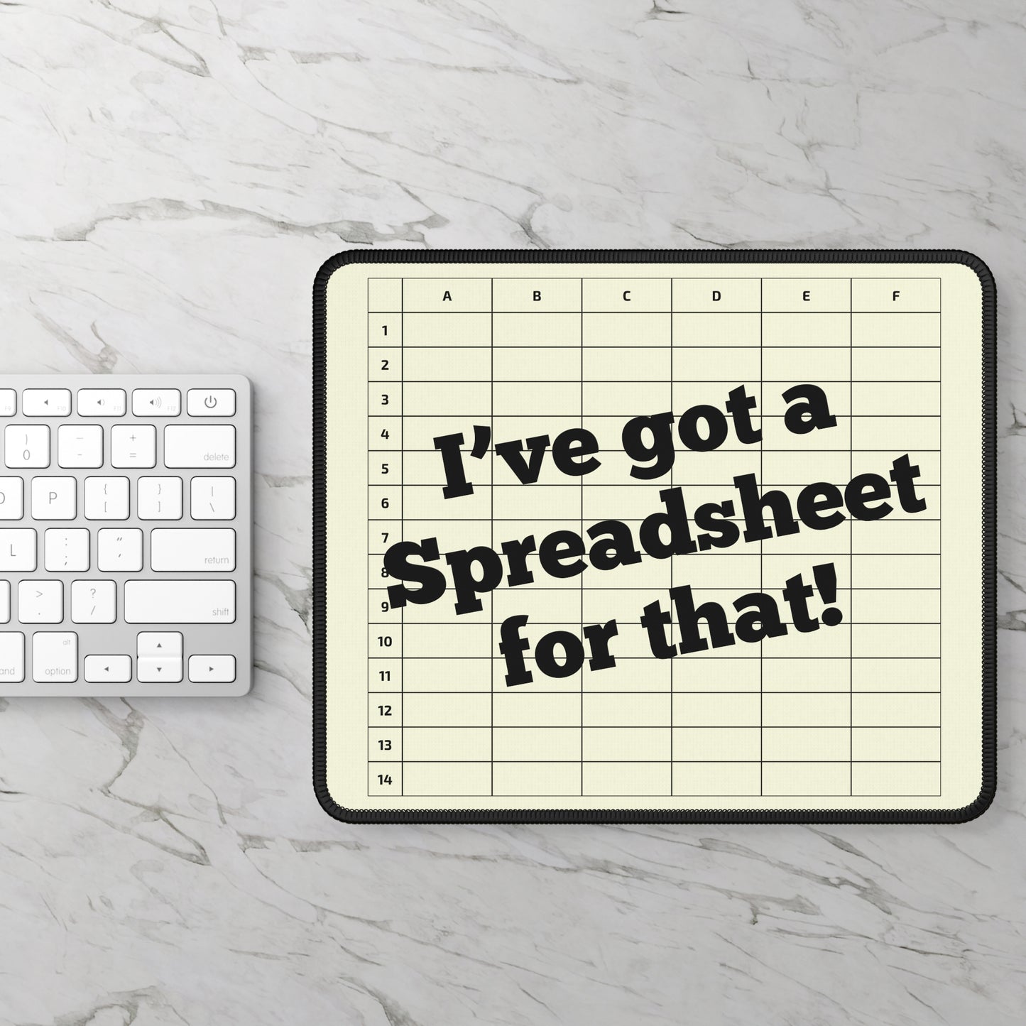 "I've Got a Spreadsheet for That!" Mousepad – Perfect Gift for CPAs, Accountants & Spreadsheet Lovers -Beige
