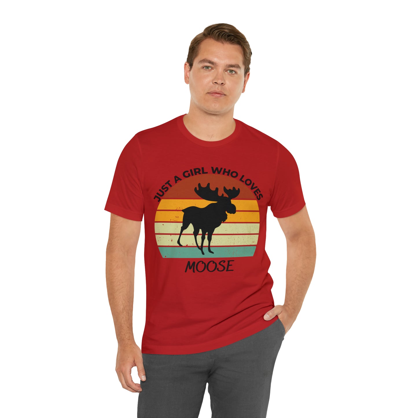 Just a Girl Who Loves Moose Short Sleeve Tee