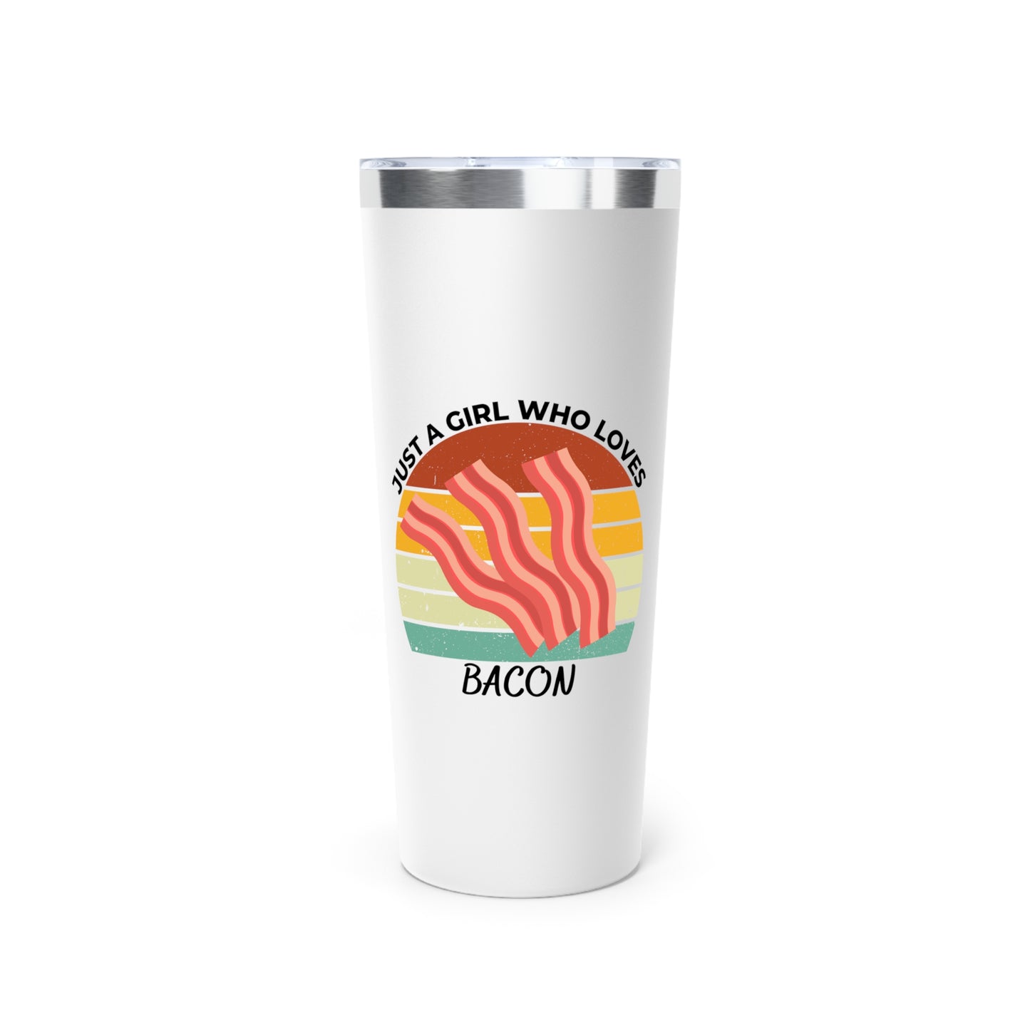 Just a Girl Who Loves Bacon Copper Vacuum Insulated Tumbler, 22oz