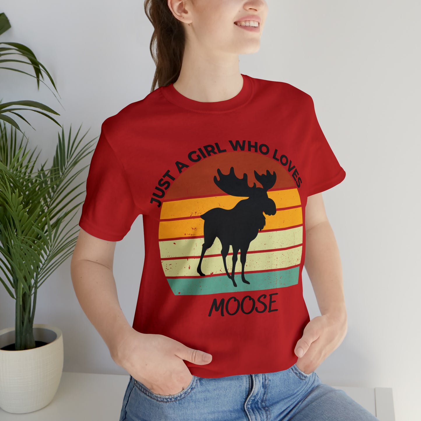 Just a Girl Who Loves Moose Short Sleeve Tee