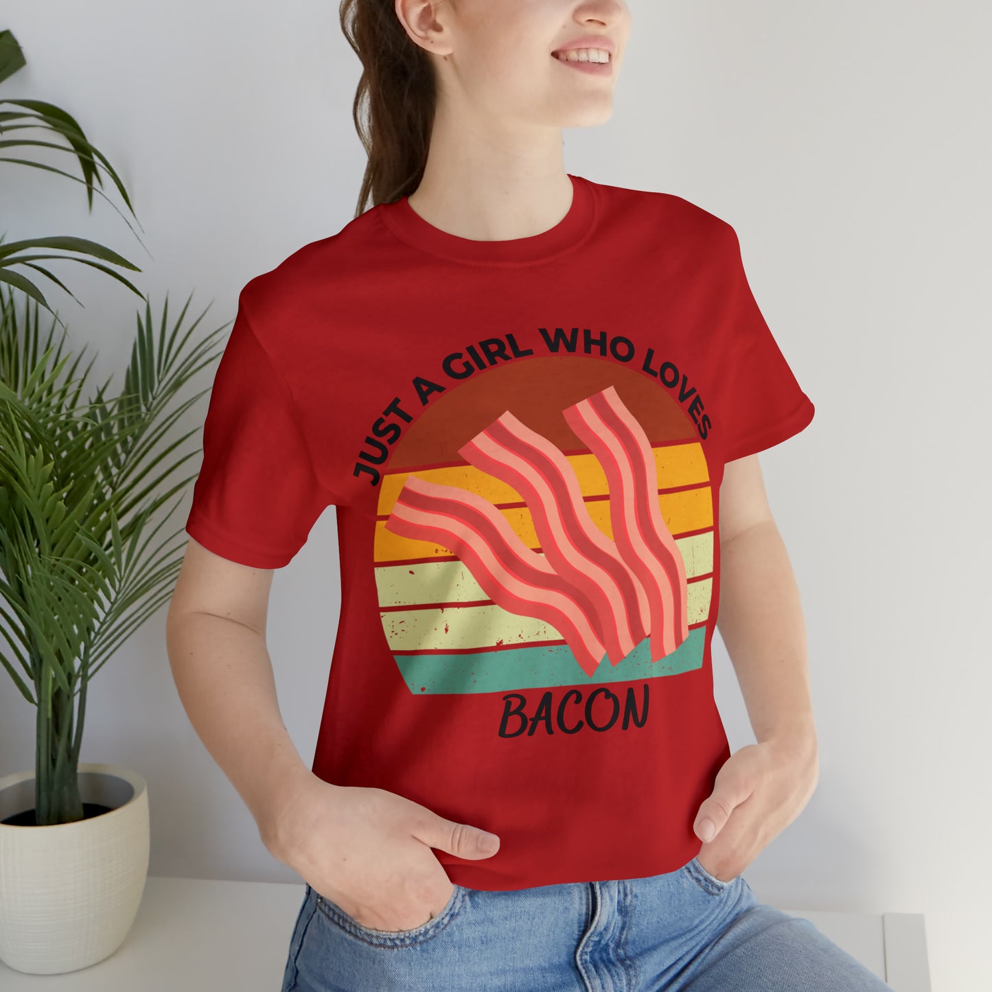 Just a Girl Who Loves Bacon Short Sleeve Tee