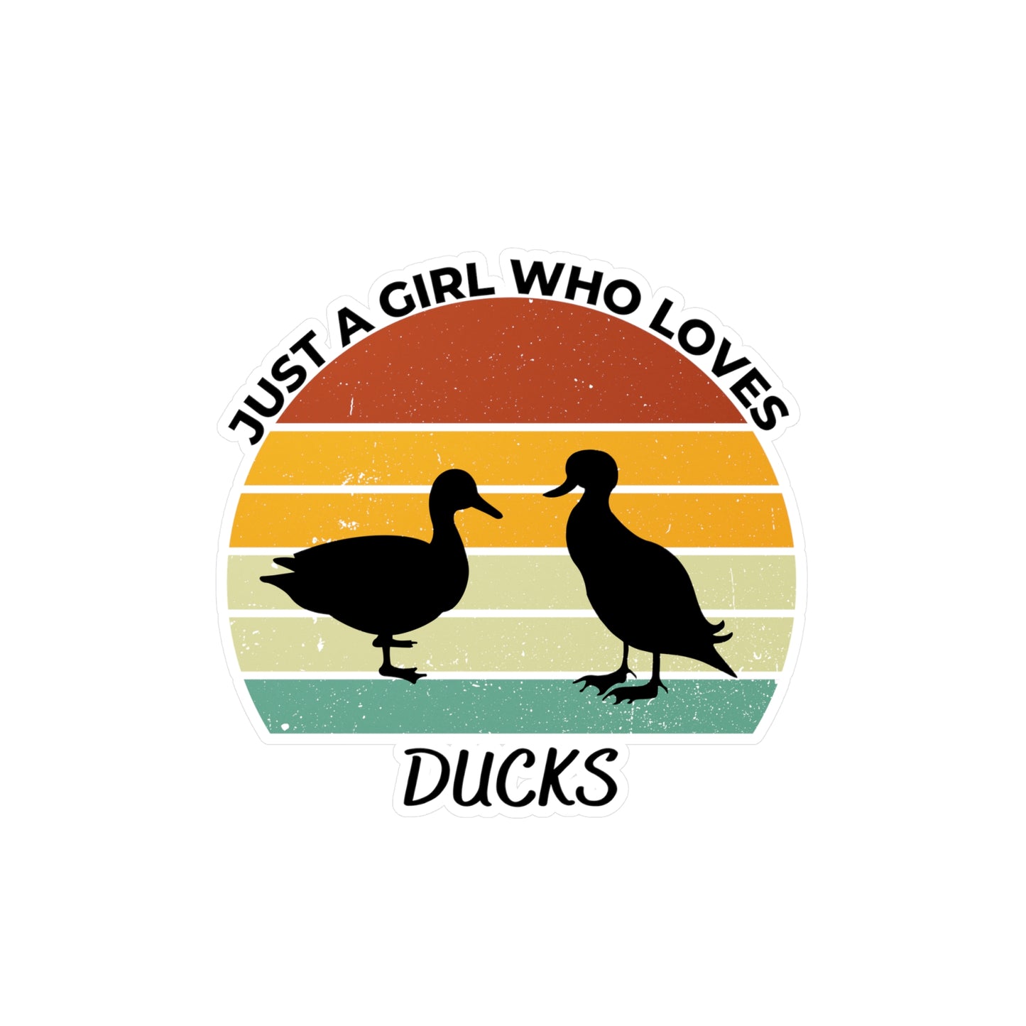 Just a Girl Who Loves Ducks Kiss-Cut Vinyl Decals