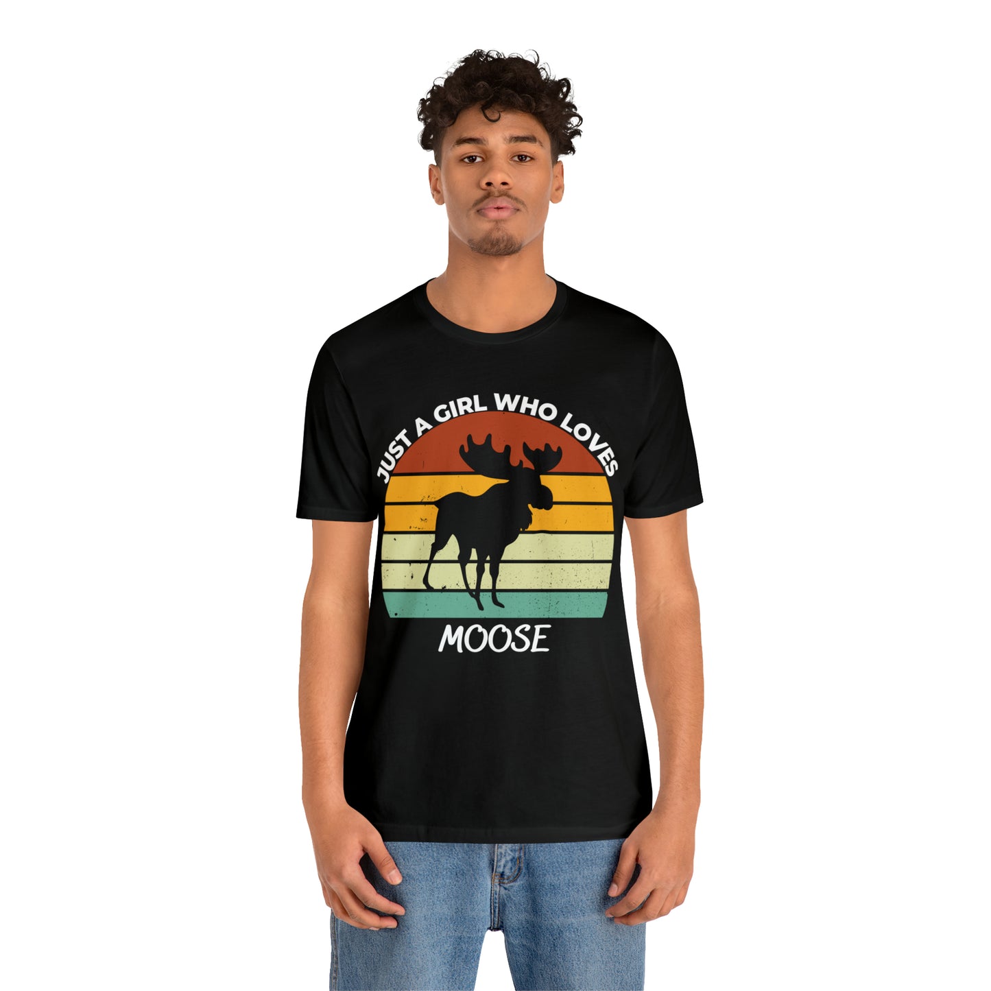 Just a Girl Who Loves Moose Short Sleeve Tee