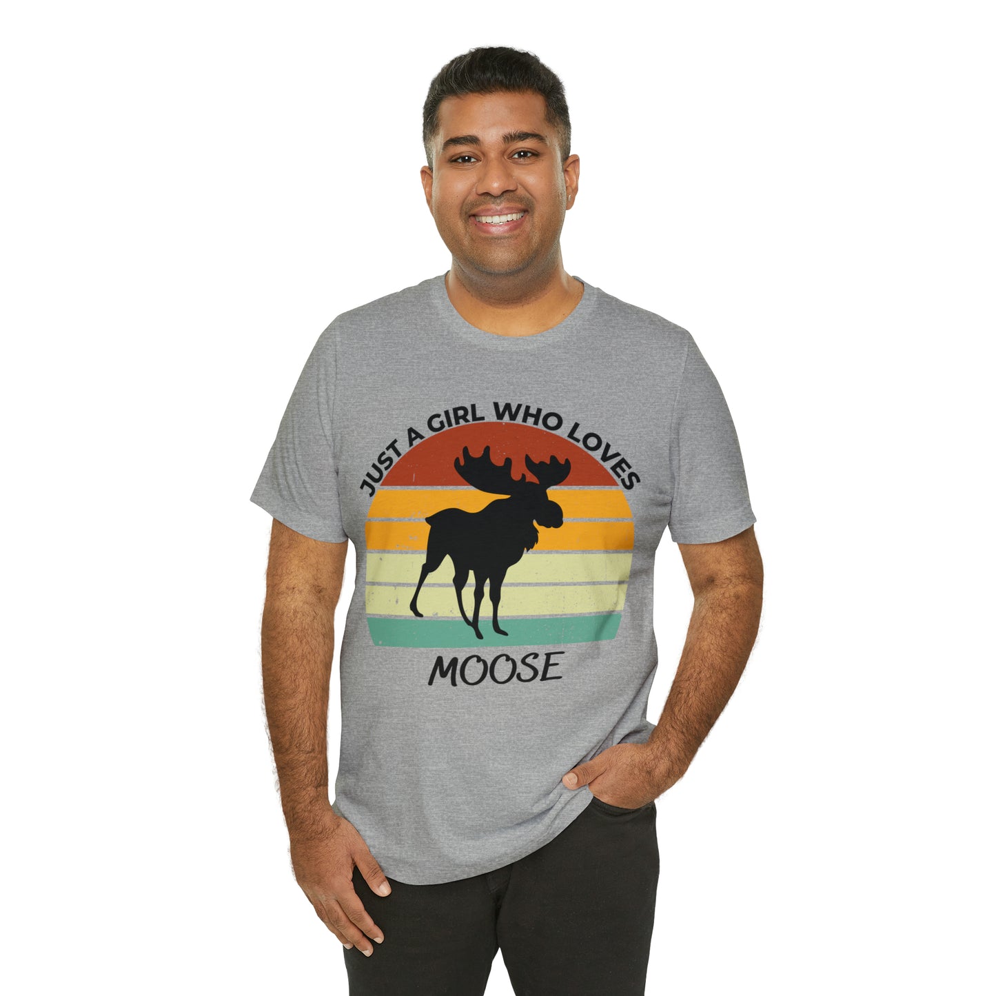 Just a Girl Who Loves Moose Short Sleeve Tee