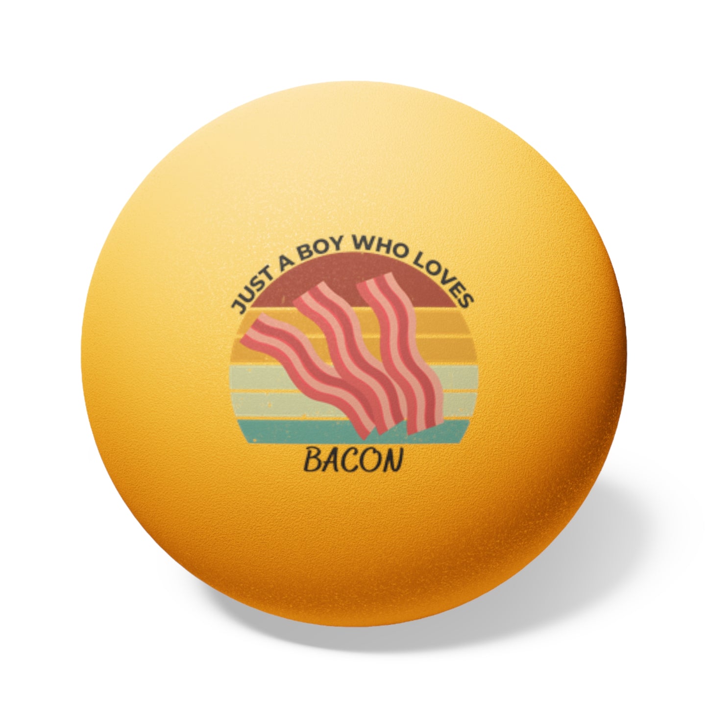 Just a Boy Who Loves Bacon Ping Pong Balls, 6 pcs