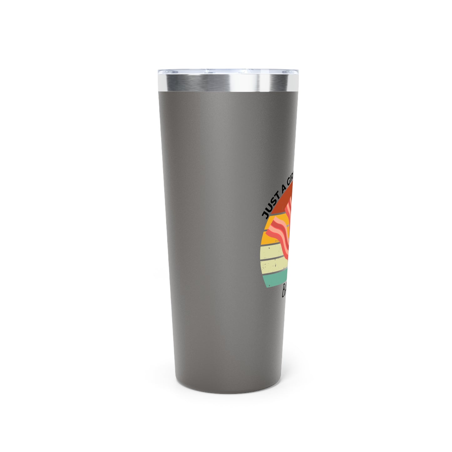 Just a Girl Who Loves Bacon Copper Vacuum Insulated Tumbler, 22oz