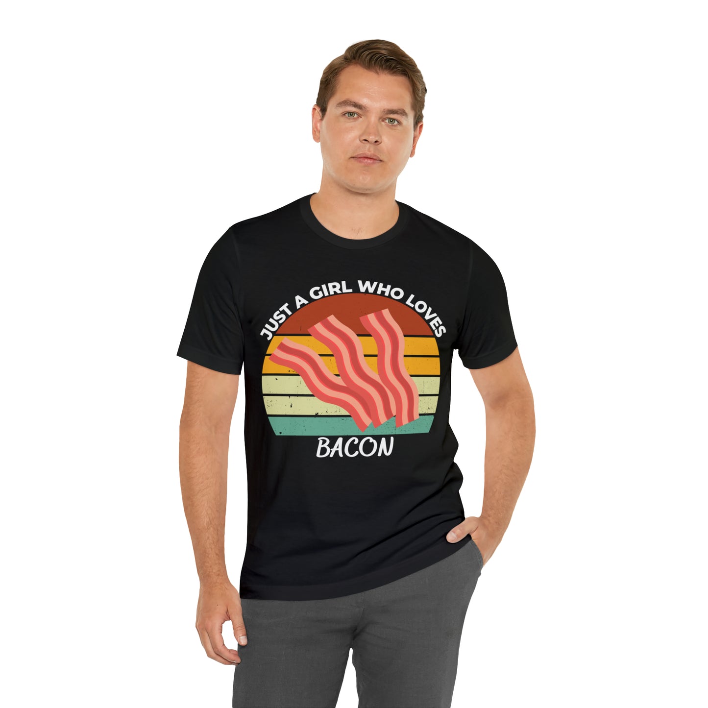 Just a Girl Who Loves Bacon Short Sleeve Tee