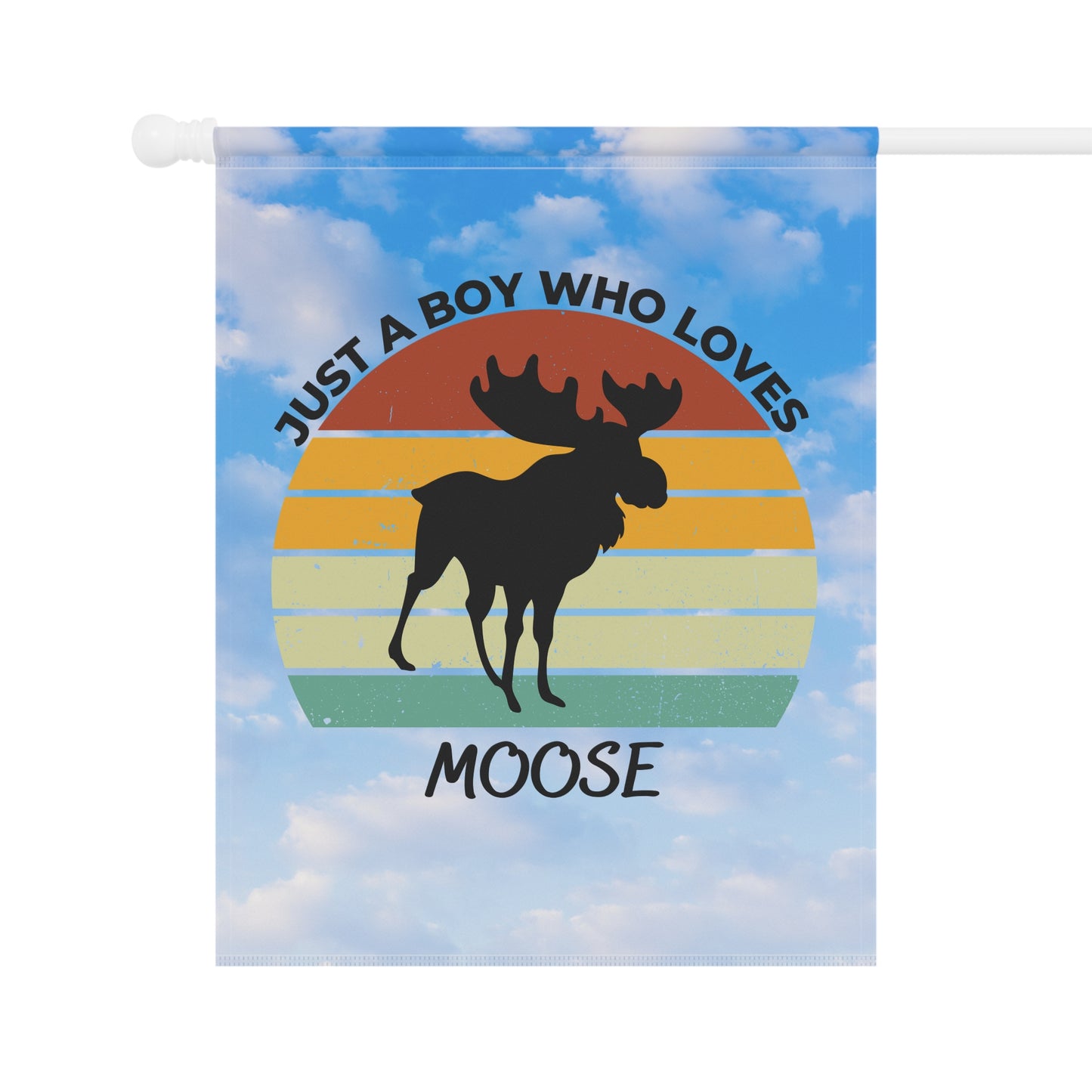 Just a Boy Who Loves Moose Garden & House Banner