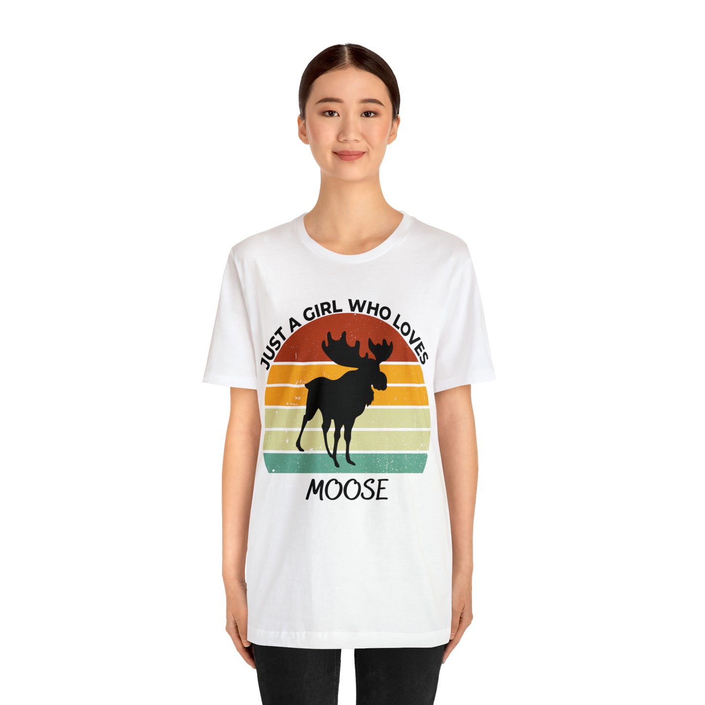 Just a Girl Who Loves Moose Short Sleeve Tee