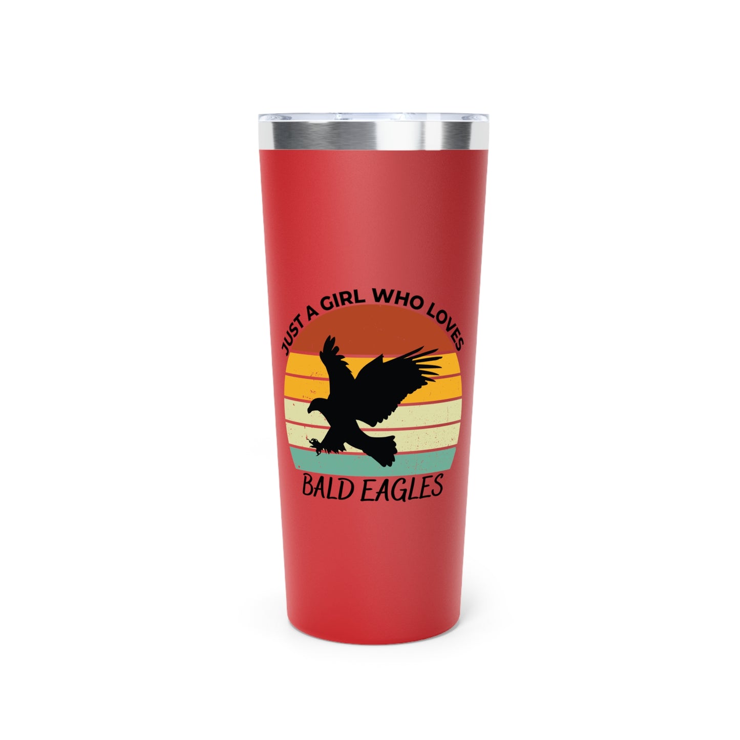 Just a Girl Who Loves Bald Eagles Copper Vacuum Insulated Tumbler, 22oz