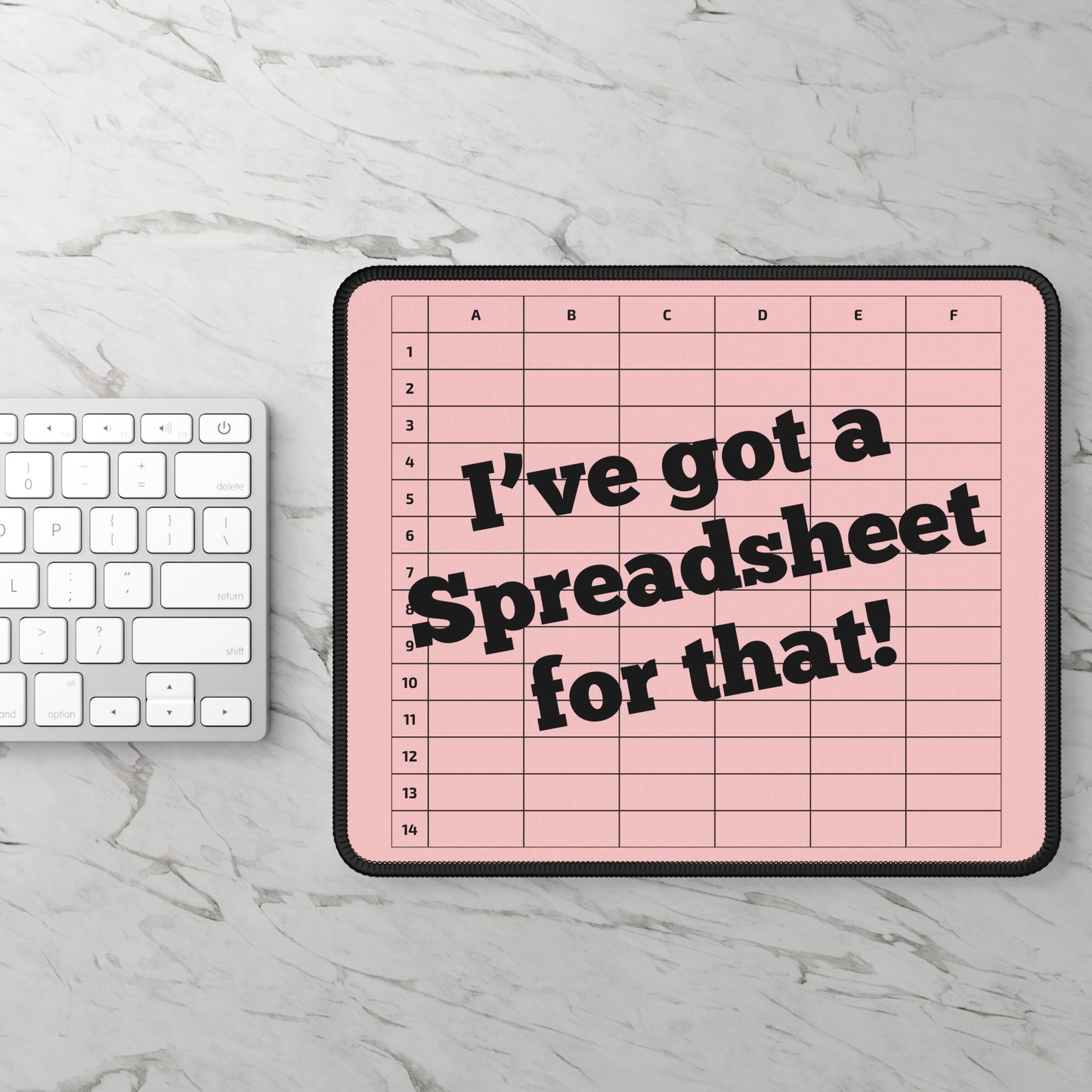 "I've Got a Spreadsheet for That!" Mousepad – Perfect Gift for CPAs, Accountants & Spreadsheet Lovers - Pink