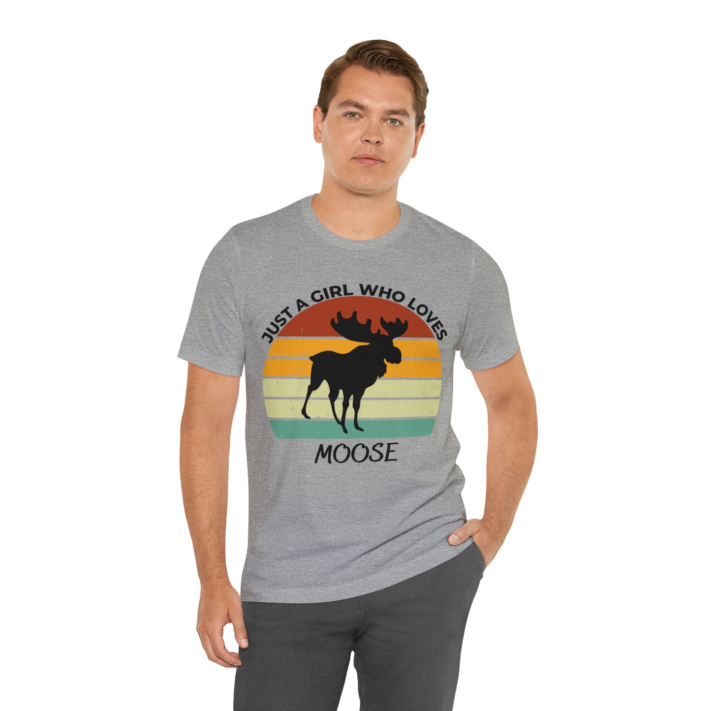 Just a Girl Who Loves Moose Short Sleeve Tee