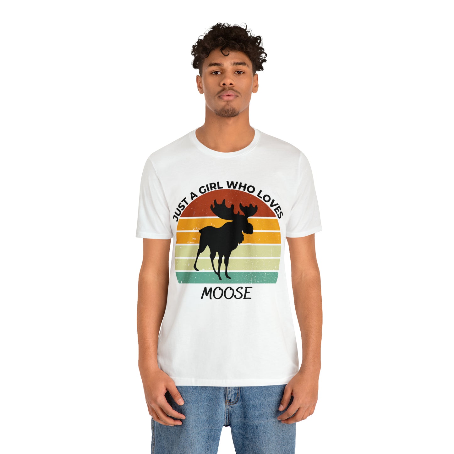 Just a Girl Who Loves Moose Short Sleeve Tee