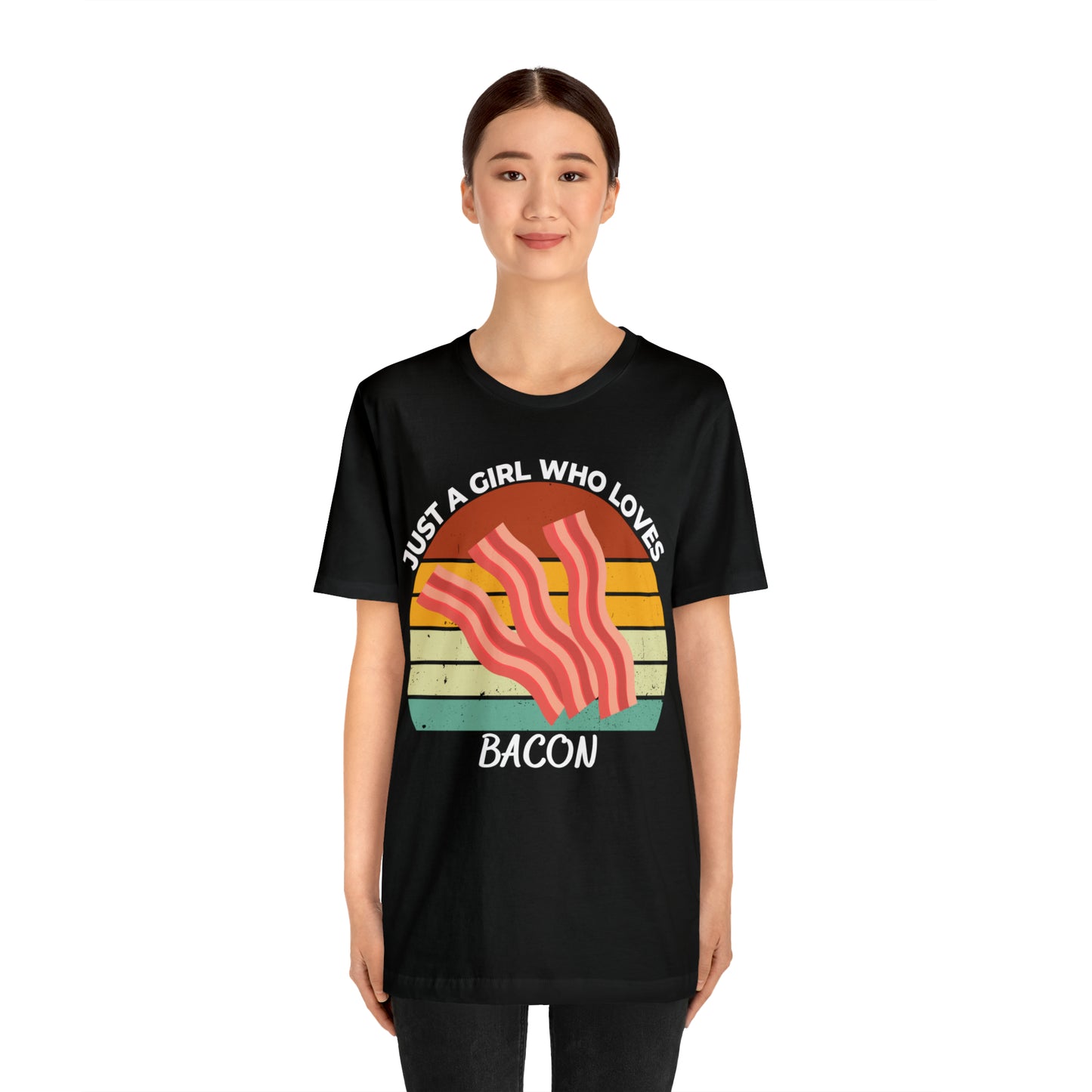 Just a Girl Who Loves Bacon Short Sleeve Tee