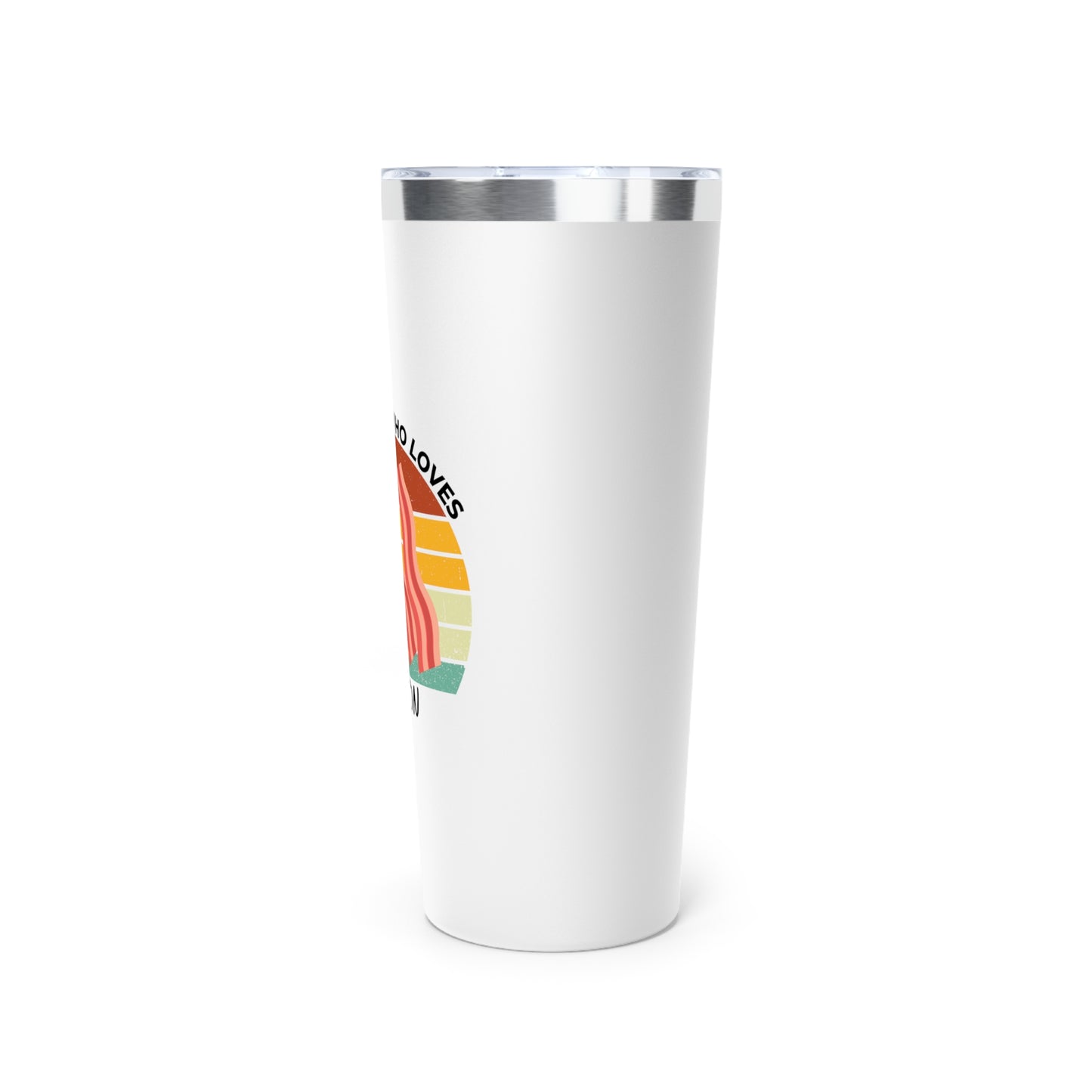 Just a Boy Who Loves Bacon Copper Vacuum Insulated Tumbler, 22oz