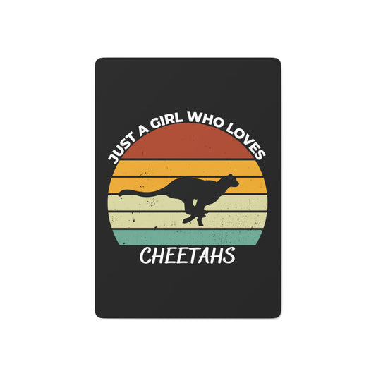 Just a Girl Who Loves Cheetahs Poker Cards