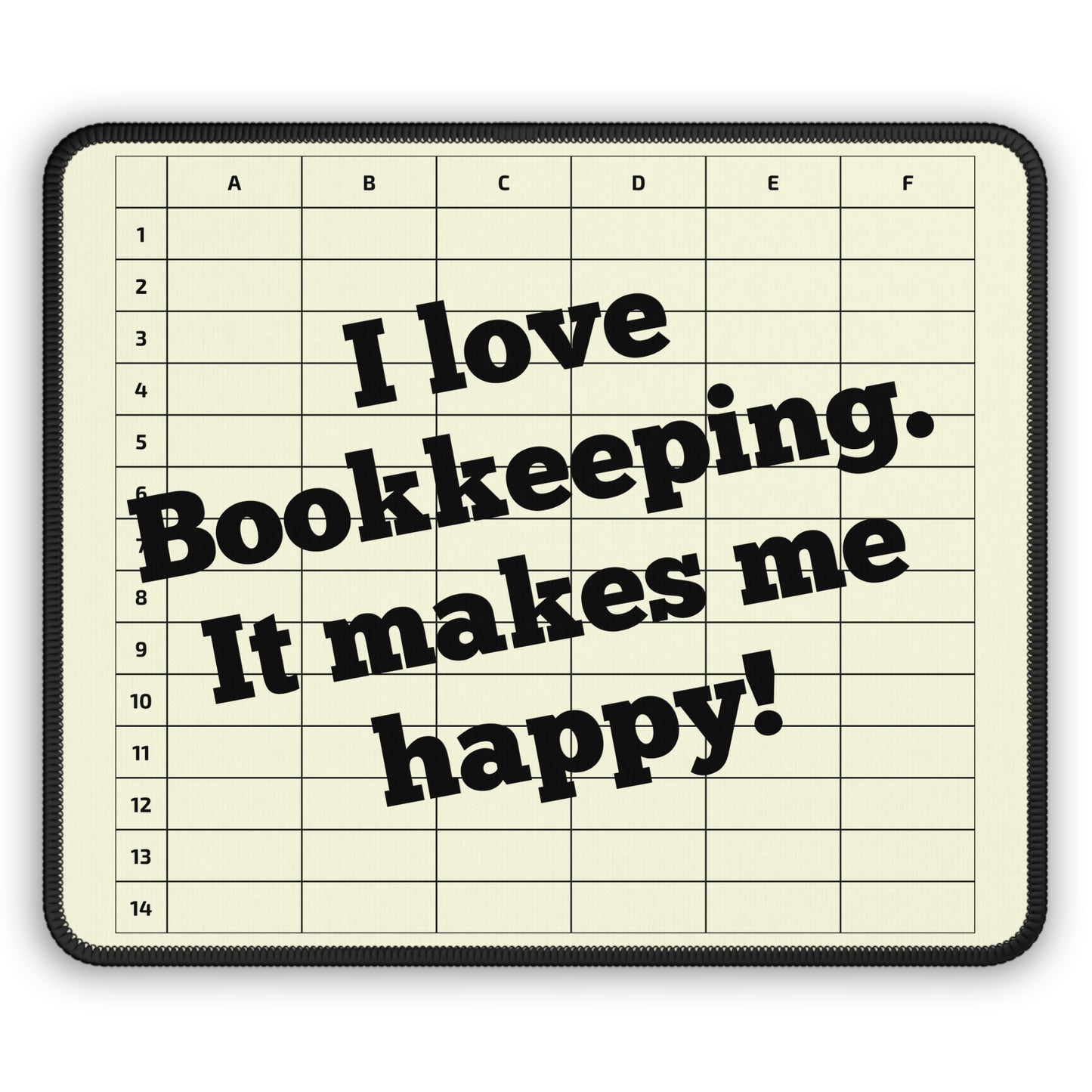 I Love Bookkeeping Mousepad – Smooth Surface, Non-Slip Base, Gift for Accountants & Gamers, Fun & Durable Desk Accessory - Beige