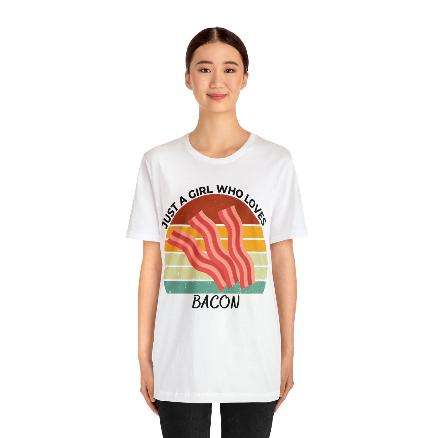 Just a Girl Who Loves Bacon Short Sleeve Tee