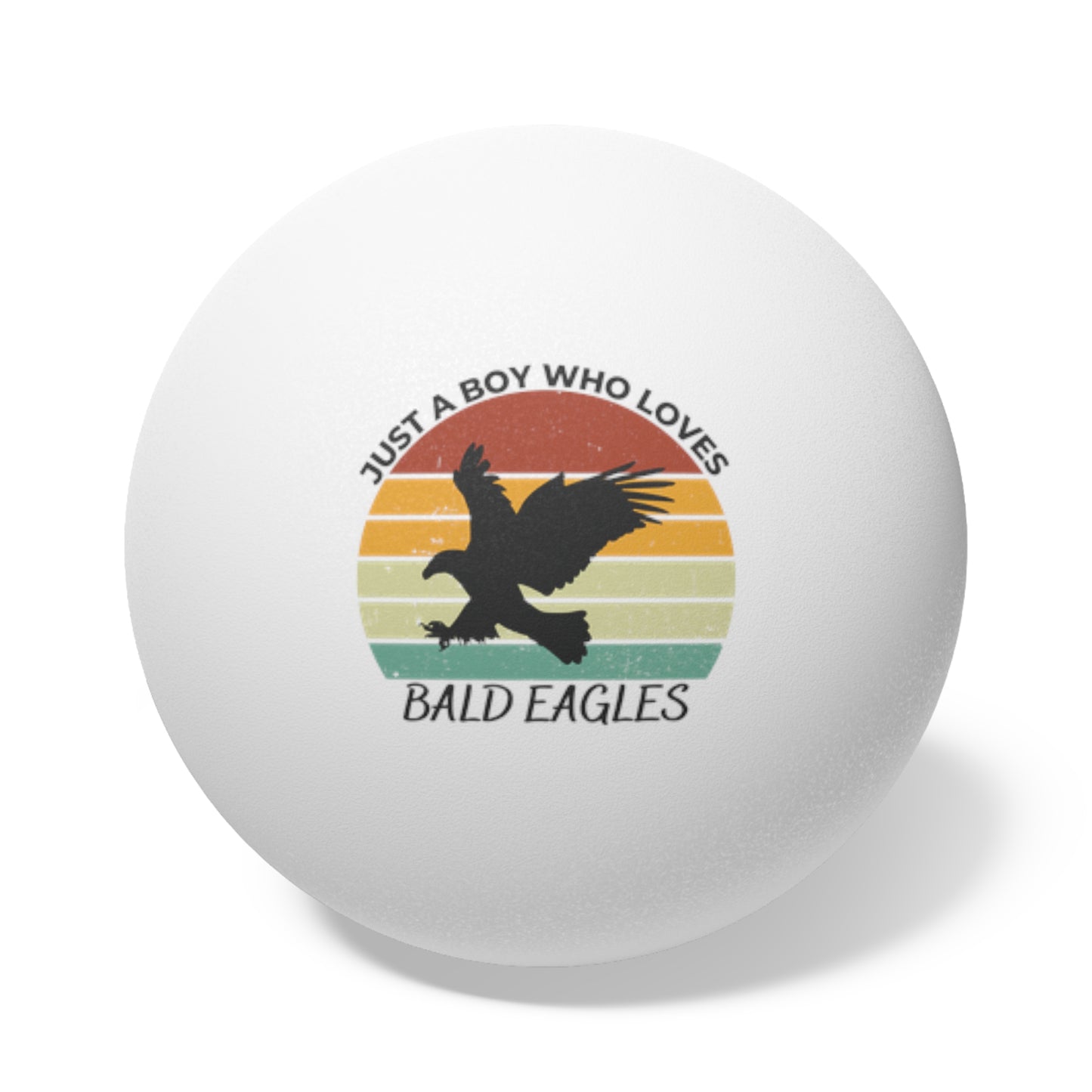 Just a Boy Who Loves Bald Eagles Ping Pong Balls, 6 pcs