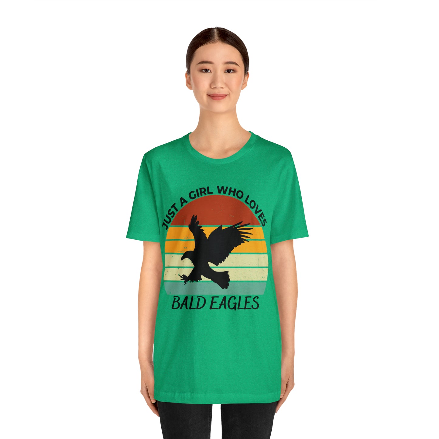 Just a Girl Who Loves Bald Eagles Short Sleeve Tee