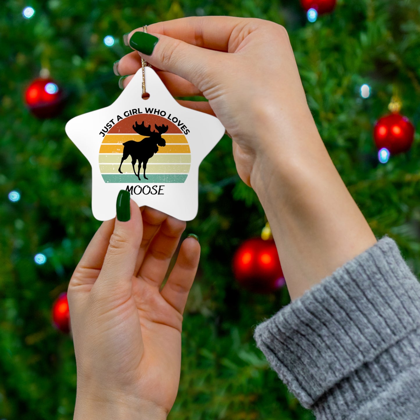 Just a Girl Who Loves Moose Ceramic Ornament, 3 Shapes