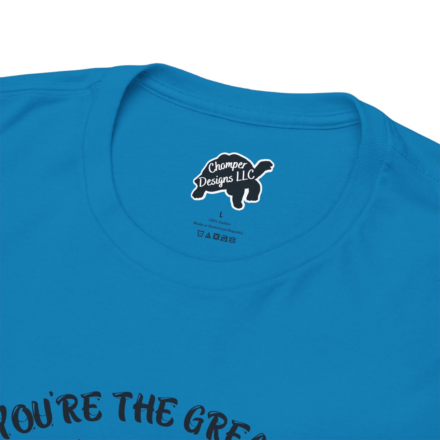 You're the Greatest Mom Ever! Thank You for not Swallowing! Unisex Cotton Tee