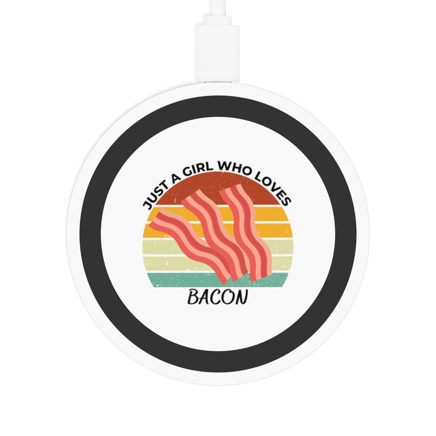 Just a Girl Who Loves Bacon Quake Wireless Charging Pad