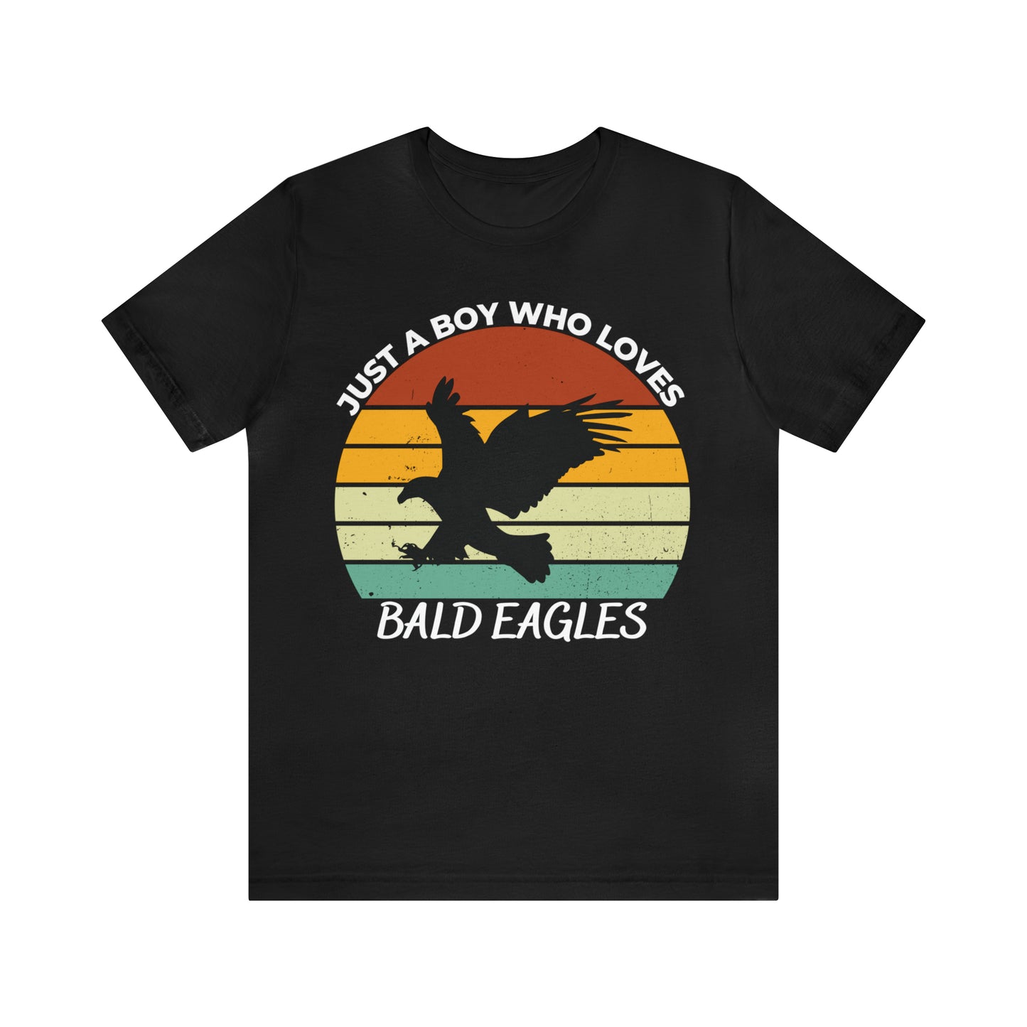 Just a Boy Who Loves Bald Eagles Short Sleeve Tee