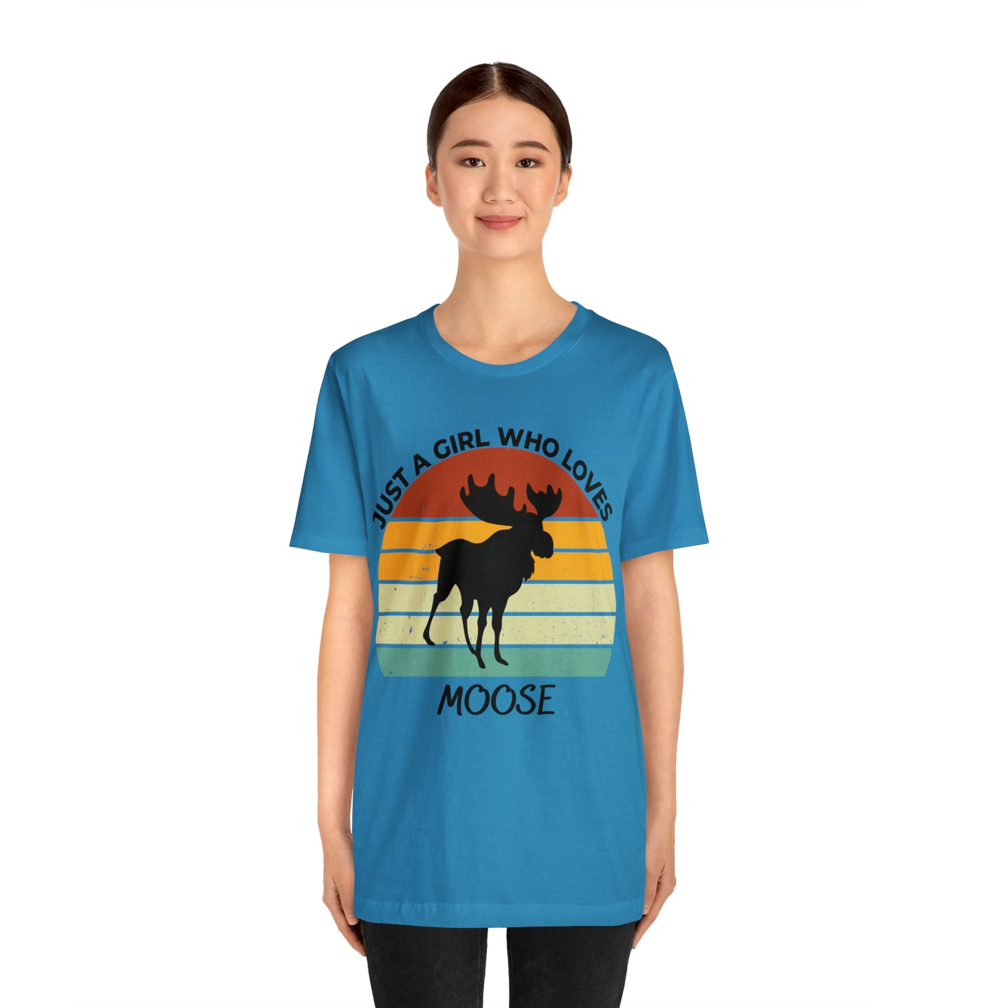 Just a Girl Who Loves Moose Short Sleeve Tee