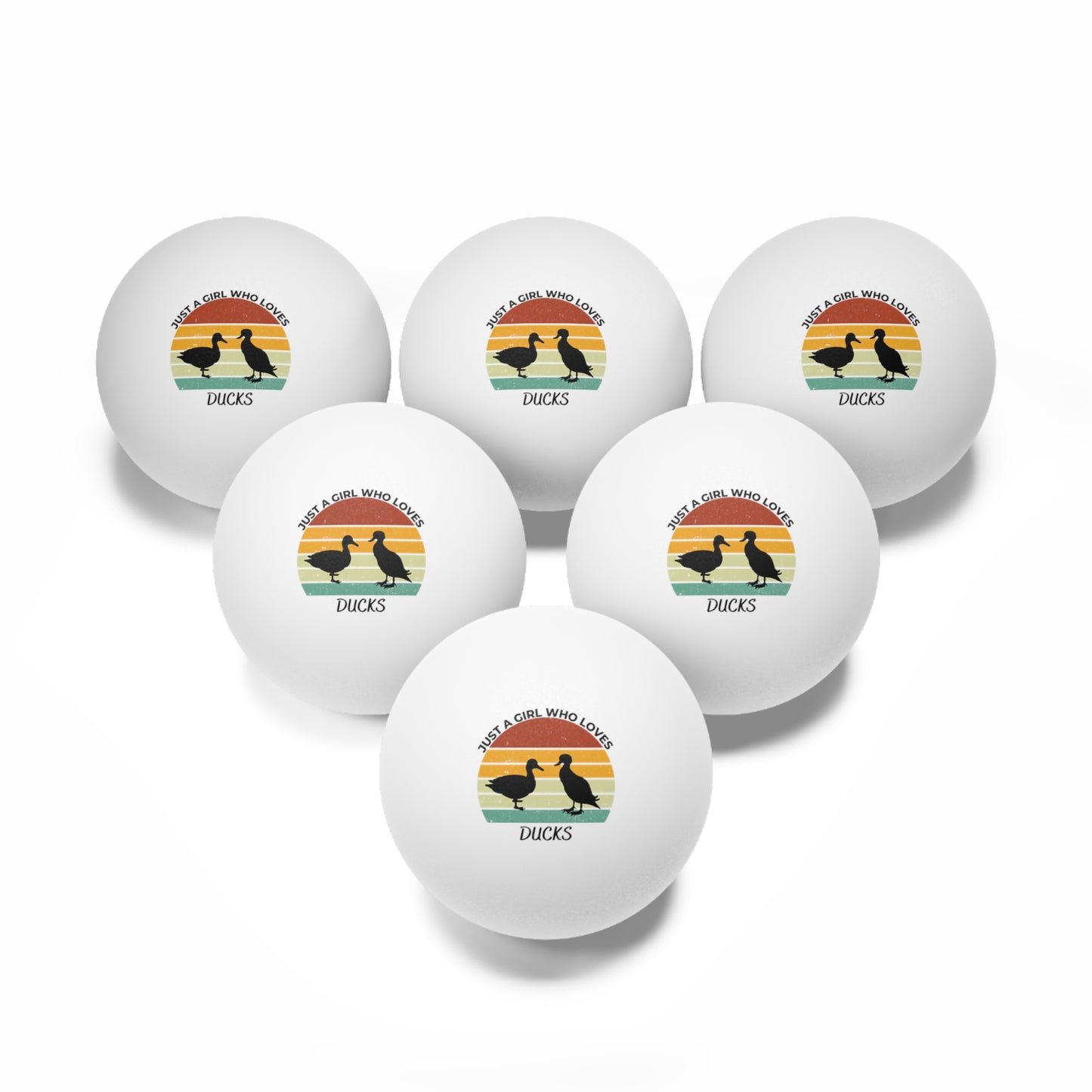 Just a Girl Who Loves Ducks Ping Pong Balls, 6 pcs