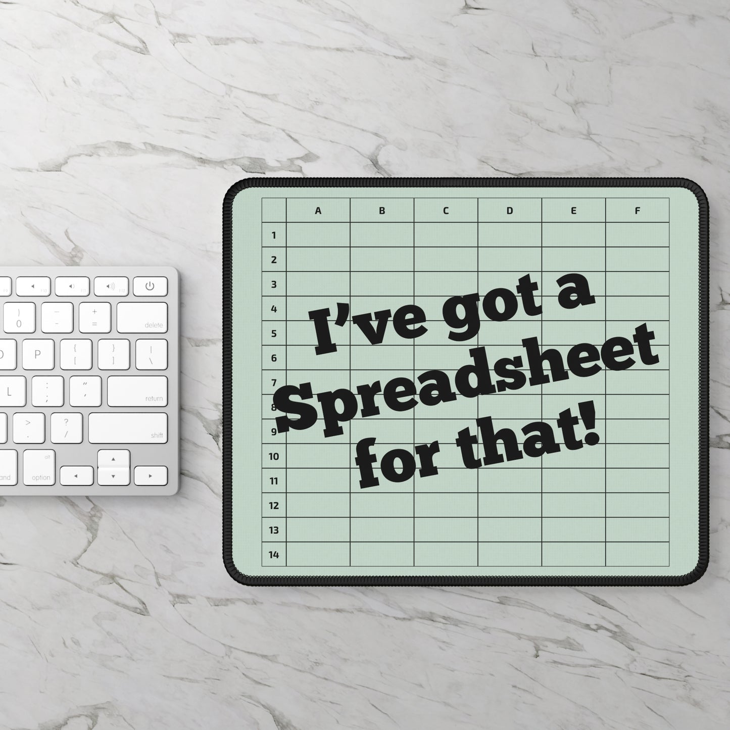 "I've Got a Spreadsheet for That!" Mousepad – Perfect Gift for CPAs, Accountants & Spreadsheet Lovers - Green