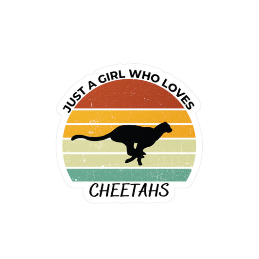 Just a Girl Who Loves Cheetahs Kiss-Cut Vinyl Decals