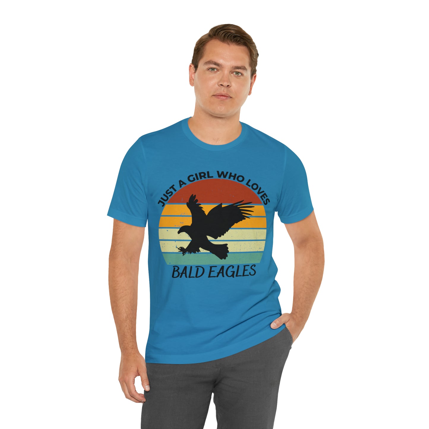 Just a Girl Who Loves Bald Eagles Short Sleeve Tee