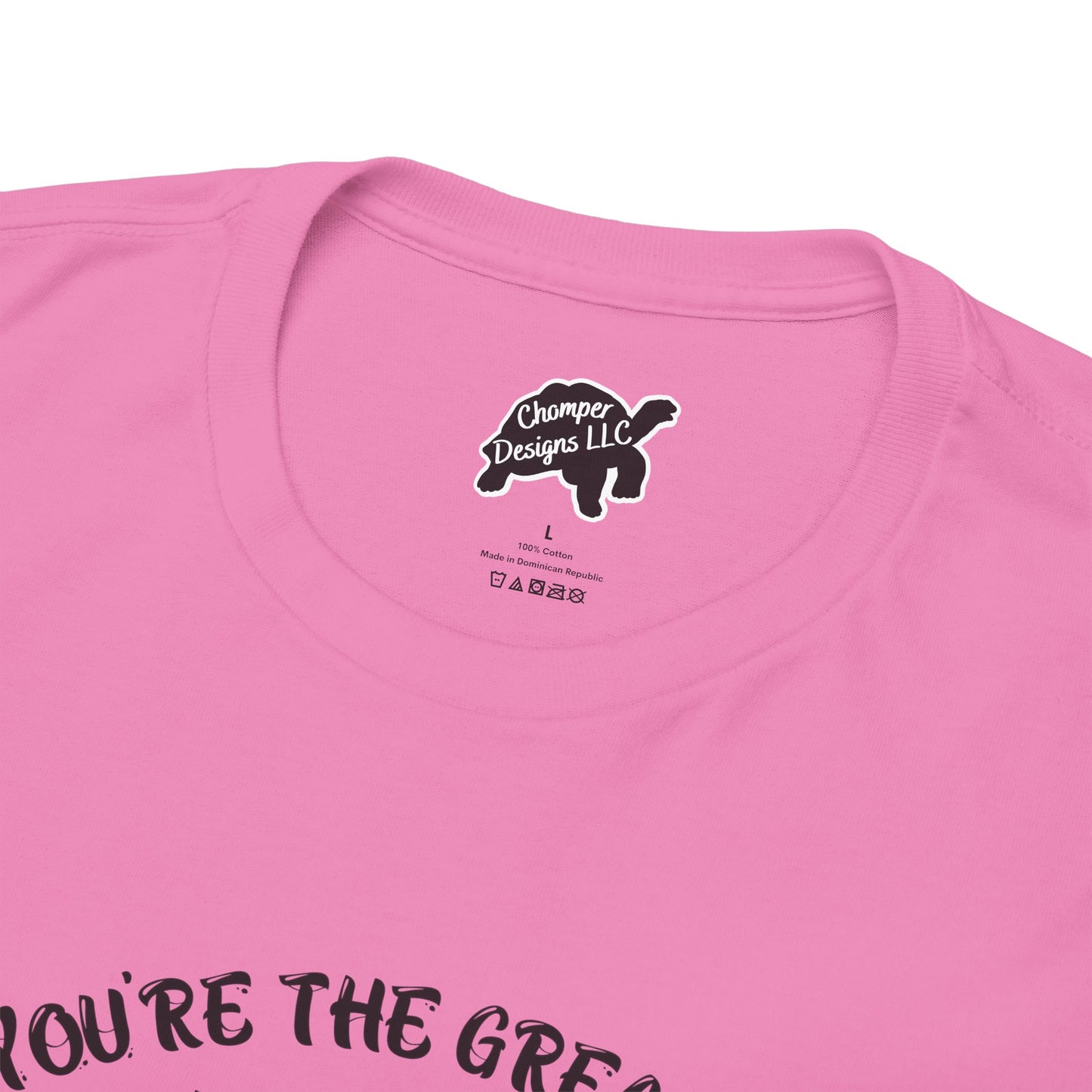 You're the Greatest Mom Ever! Thank You for not Swallowing! Unisex Cotton Tee