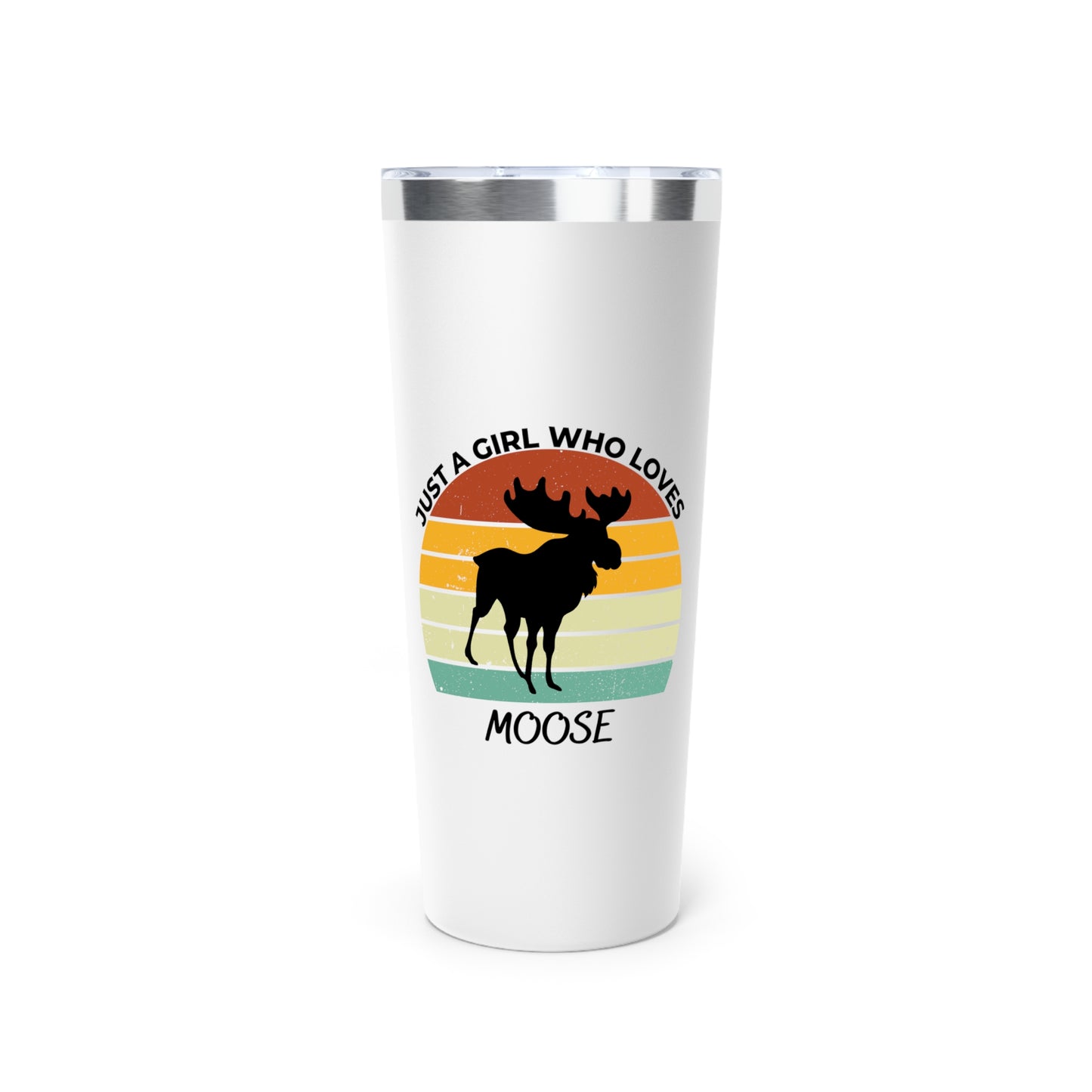 Just a Girl Who Loves Moose Copper Vacuum Insulated Tumbler, 22oz