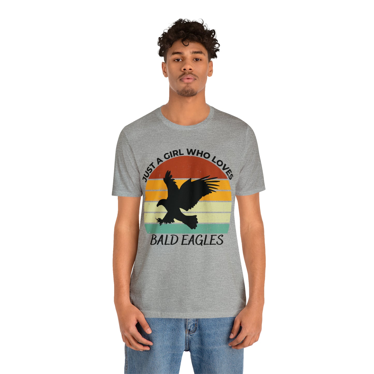 Just a Girl Who Loves Bald Eagles Short Sleeve Tee