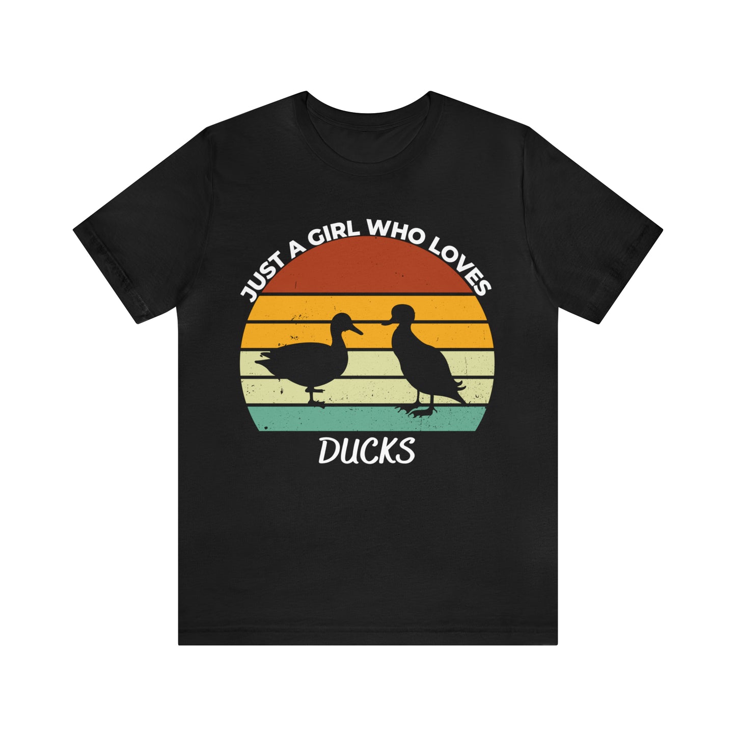 Just a Girl Who Loves Ducks Short Sleeve Tee