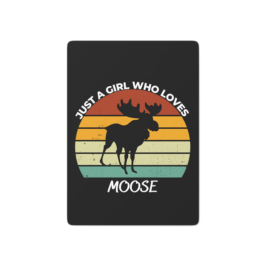 Just a Girl Who Loves Moose Poker Cards