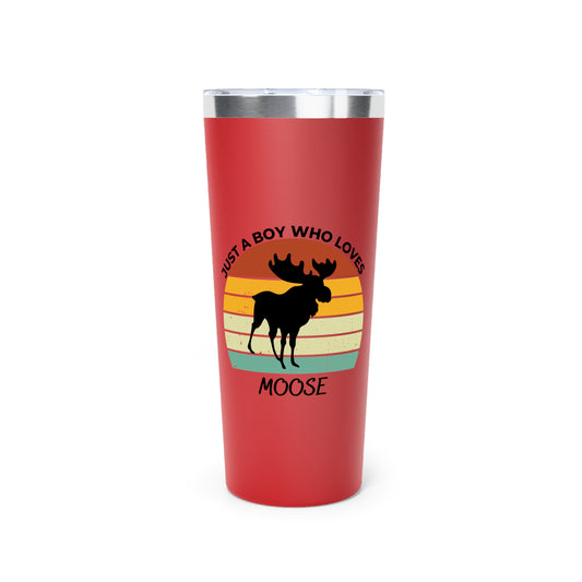 Just a Boy Who Loves Moose Copper Vacuum Insulated Tumbler, 22oz