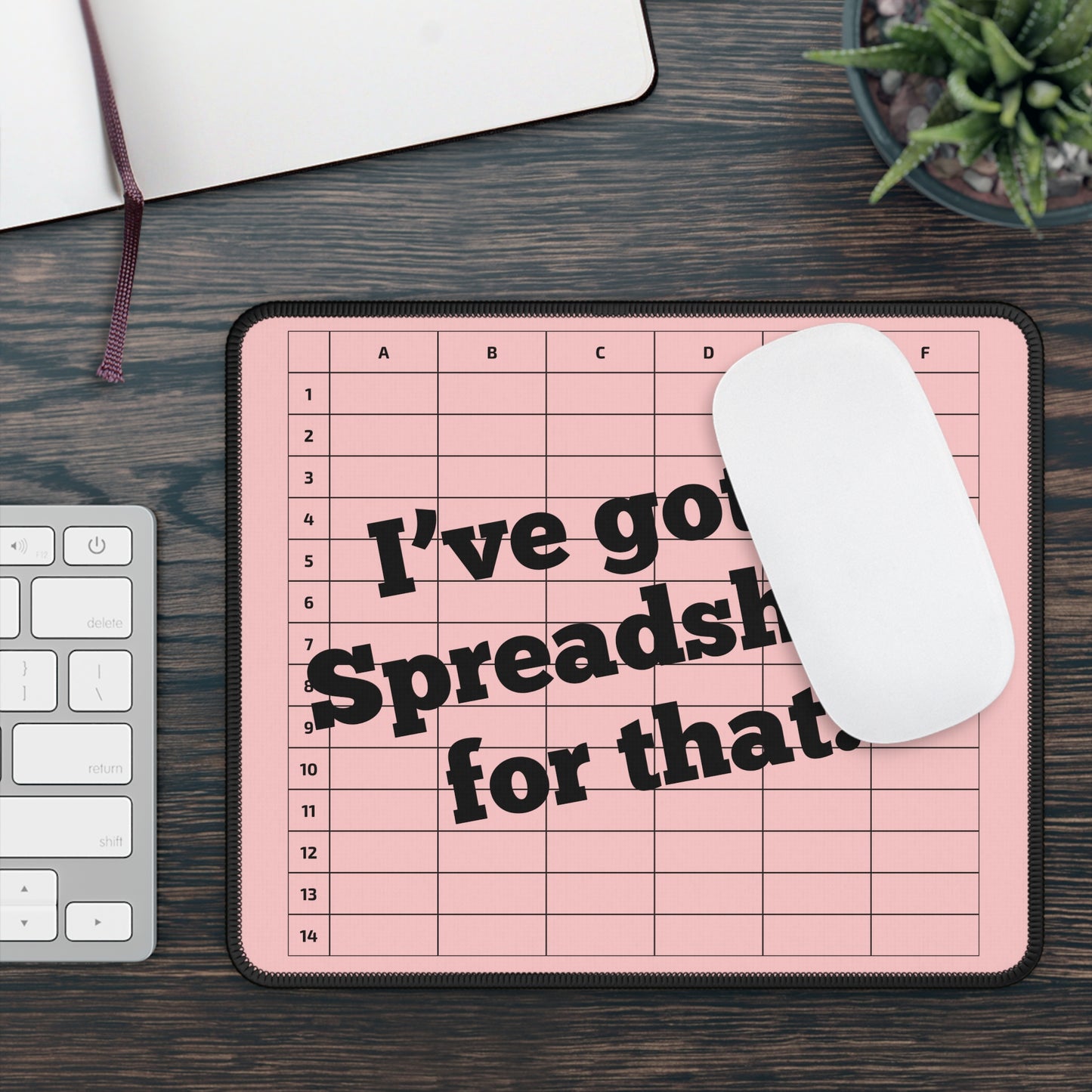 "I've Got a Spreadsheet for That!" Mousepad – Perfect Gift for CPAs, Accountants & Spreadsheet Lovers - Pink