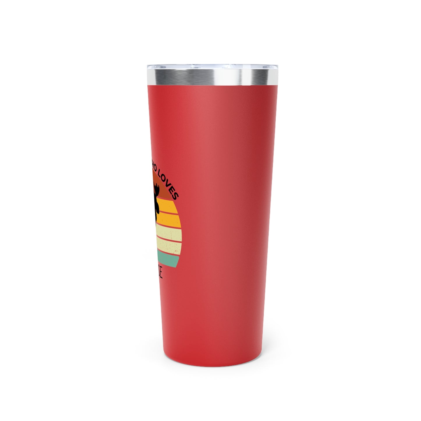 Just a Boy Who Loves Moose Copper Vacuum Insulated Tumbler, 22oz